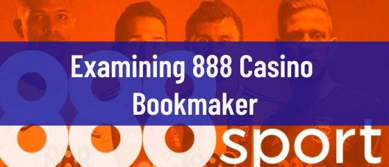 Испитување 888 казино букмејкер